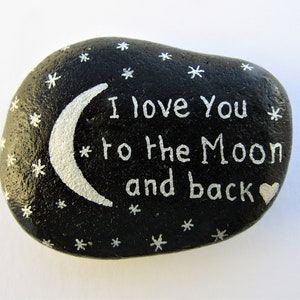 Painted Rock, Love You to the Moon and Back, Stone Art, Kids Birthday Gift, Unique Pebble Painting, Stars Personalised, Christmas Small Gift