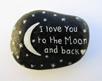 Painted Rock, Love You to the Moon and Back, Stone Art, Kids Gift, Pebble Painting, Stars Personalised, Unique Christmas Gift, Valentines