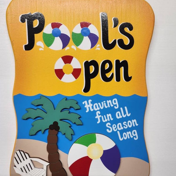Pool's Open hand painted wooden swimming pool sign.