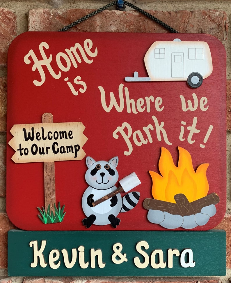 Outdoor Personalized Camping Sign RV Sign Home is where we park it image 1