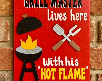 Grill Master and his Hot Flame Wooden Painted Decorative Summertime Grilling sign or Personalized Housewarming Gift BBQ Party outdoor patio