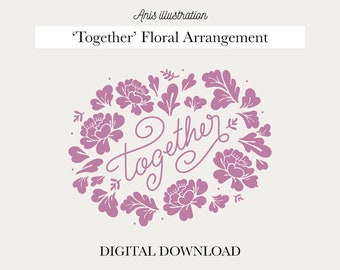 Together Floral Lettering Quote Valentines Day Clipart Digital Illustration Instant Download