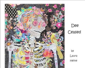 Dee Ceased Collage - Laura Heine - Fusible Applique - Skeleton Woman 24x36" - DIY Pattern Or Kit Option - full size reusable template