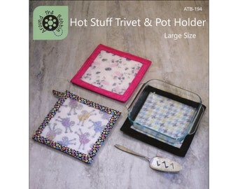 Silicone Trivet - Hot Stuff Large Trivet & Pot Holder - Around the Bobbin ATB-194 Large - Pattern Set or Refill - DIY Project