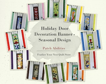 Seasonal Door Banners - Simple Wall Hanging - Easy Applique - Patch Abilities -  Optional Door Hanger - Finish 12"x32"