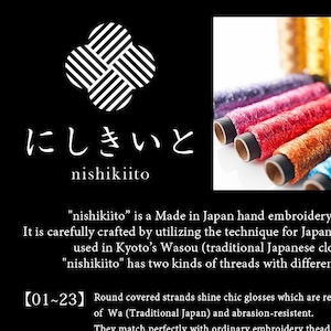 May include: Image of colorful embroidery thread spools. The image includes the Japanese text "nishikiito" and English text describing the thread as Made in Japan, crafted with Japanese Gold Thread techniques, and used in traditional Japanese clothing.