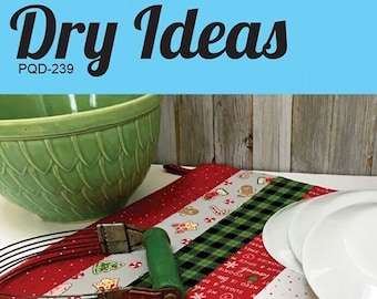 Dry Ideas Dish Drying Mat by Kristine Poor - PQD 239 - DIY Pattern - FQ and Strip Piece Friendly