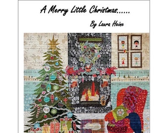 Merry Little Christmas - Tree & Fireplace -  Laura Heine - Applique Quilt - DIY Pattern Or Kit Option - 34" x 31" full size reusable pattern