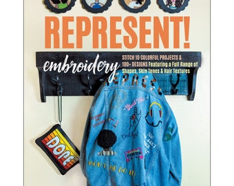 Represent! Multi-cultural Embroidery by Bianca Springer - Softcover 128 pages - 11476