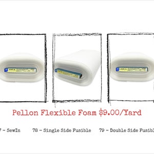 Pellon FF77, FF78, FF79 Flex Foam Craft & Home Decor Stabilizer One Yard, 20-Inch Wide Sew-In or Fusible Option image 1