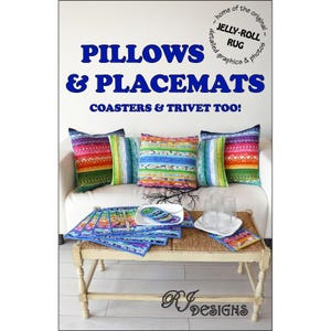 May include: A display of colorful pillows and placemats with the text "PILLOWS & PLACEMATS COASTERS & TRIVET TOO!". The pillows have striped and patterned designs. Coasters and a trivet are also visible.