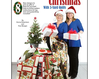 Make it Christmas - 3-Yard Quilt Book by  Donna Robertson & Fran Morgan - 20 pages Illustrations FCA032241 Softcover - Color - 8 Patterns