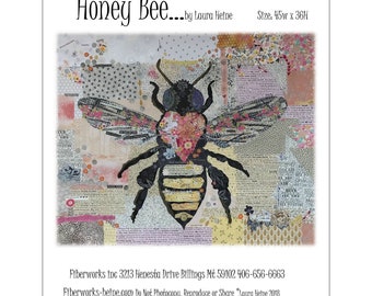 Honey Bee -  Laura Heine - Collage Quilt - Bee quilt 45"x36"  DIY Pattern Or Kit Option - full size reusable template pattern