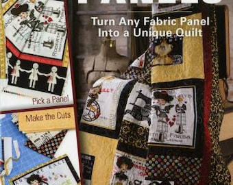 Fabric Panel Pattern Book - Learn To Quilt With Panels From Annie's Quilting - Softcover # 1413721