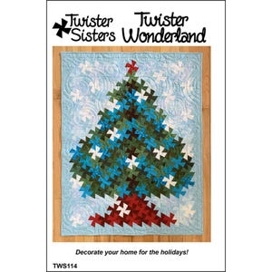Twister Wonderland Tree - Pinwheel Quilt Pattern - Twister Sisters Designs - Pattern Only TWS114 -  DIY Project  (Tool Required)