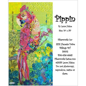 May include: A colorful, abstract patchwork quilt design featuring a parrot with a floral pattern. The quilt is titled "Pippin" by Laura Heine and measures 19 inches by 34 inches.