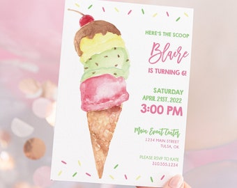 May include: A watercolor ice cream cone birthday invitation. The invitation features an ice cream cone with chocolate, yellow, green, and pink scoops, topped with a cherry. Text includes "Here's the Scoop, Blaire is turning 6!" and event details.