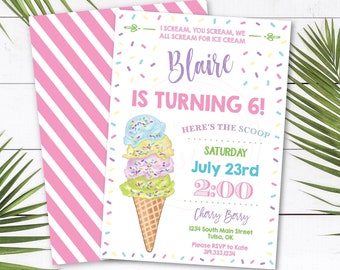 May include: A pink and white striped card with a colorful ice cream cone illustration. The text on the card reads "I scream, you scream, we all scream for ice cream Blaire is turning 6! Here's the scoop Saturday July 23rd 2:00 Cherry Berry 1234 South Main Street Tulsa, OK Please RSVP to Kate 319.333.1234"