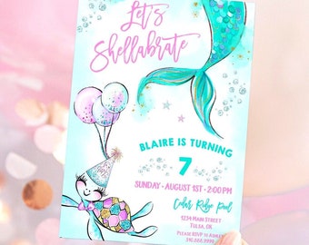 May include: A turquoise blue mermaid tail with gold glitter accents and a pink and white turtle with a party hat and balloons. The invitation says "Let's Shellabrate" and "Blair is turning 7". The invitation is for a pool party on August 1st from 2:00 PM to 4:00 PM at Cedar Ridge Pool. The address is 1234 Main Street, Tulsa, OK. The RSVP information is to call Ashley at 310-888-9999.