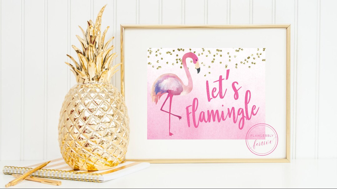 Let's Flamingle Sign 8x10 • 5x7 • Instant Download - Etsy