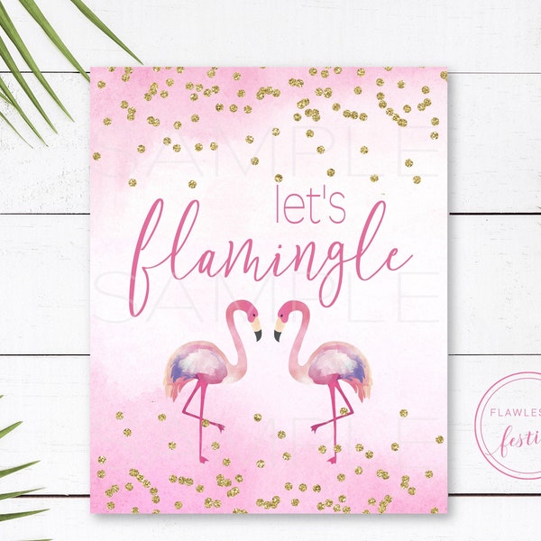 Let's Flamingle Printable.  Instant Download. 8x10.