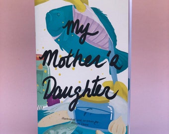 My Mother's Daughter Zine