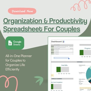 May include: A digital spreadsheet for couples, designed for organization and productivity. The image features a dashboard with charts and graphs, including sections for expenses, annual planning, and progress tracking. Text includes "Organization & Productivity Spreadsheet For Couples."