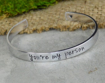 You're My Person Hand Stamped Aluminum Brass or Copper Bracelet