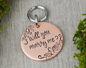 Will You Marry Me Keychain or Pet Tag • Handstamped Keepsake Key Ring Dog Tag
