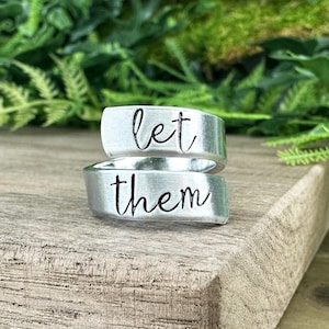 Let Them Wrap Ring | Inspiration Jewelry | Mantra Ring | Hand Stamped Jewelry | Motivational Ring | Self Care Jewelry