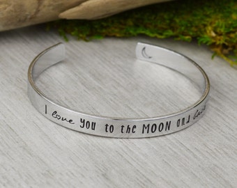 I Love You to the Moon and Back Cuff Bracelet - Aluminum Brass or Copper Bangle