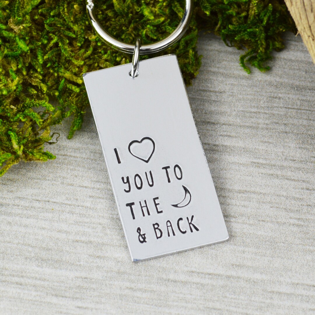 I Love You to the Moon and Back Keychain // Handstamped Accessories - Etsy