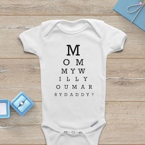 Proposal ONESIE ® Brand Bodysuit Mommy Will You Marry My Daddy Onesie ® Shirt Proposal Ideas Proposal Props Proposal Sign Marriage Proposal