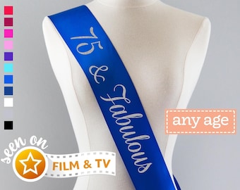 75 & Fabulous Sash | 75th Birthday 75th Birthday Party 75th Birthday Gift Idea for Women Custom Sash Cheers to 75 Years Young Sensational