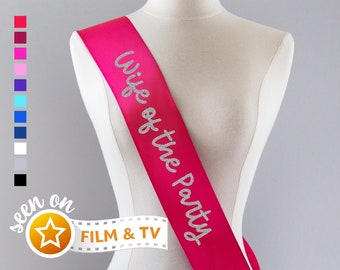 Wife of the Party Sash | Bridal Sash, Bridal Sashes Wedding Sash Bride Sash Custom Bachelorette Sash Personalized Sash, Wifey Sash