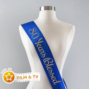 80 Years Blessed Sash | 80th Birthday Sash 80th Birthday Party 80 & Fabulous 80th Birthday Gift Idea for Women Custom Sash 80th Anniversary