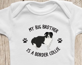 Border Collie ONESIES ® Brand Baby Bodysuit, My Big Brother, Funny Dog Lover Baby Clothes, Sister Baby, Baby Girl Bodysuit, Baby Shower Gift