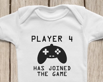 Player 4 Has Joined the Game ONESIES ® Brand Bodysuits Baby Bodysuit or Baby T-Shirt Newborn Coming Home Outfit Cute Baby Clothes