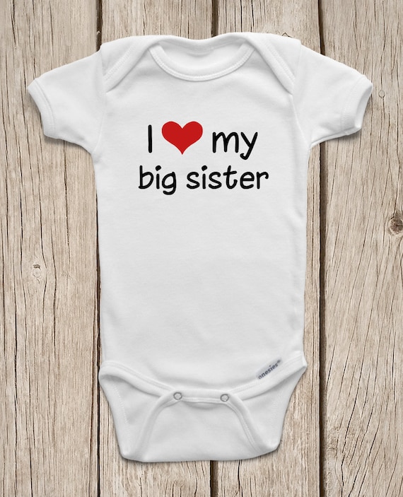 I Love My Big Sister ONESIE® Brand Bodysuits Baby Bodysuit ou Baby T-Shirt  Baby Announcement Shirt Big Little Reveal Shirts Pregnancy Reveal - Etsy  France