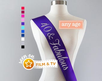 40 & Fabulous Sash | 40th Birthday Sash 40th Birthday Party 40th Birthday Gift Idea Women Custom Sash Cheers to 40 Years Young Sensational