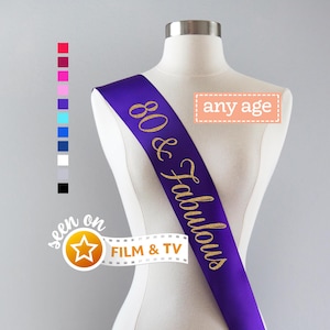 80 & Fabulous Sash | 80th Birthday Party 80th Birthday Gift Idea for Women Custom Sash Cheers to 80 Years Young Sensational
