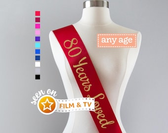 80 Years Loved Sash | 80th Birthday Sash 80th Birthday Party 80 and Fabulous 80th Birthday Gift Idea for Women Custom Sash 80th Anniversary
