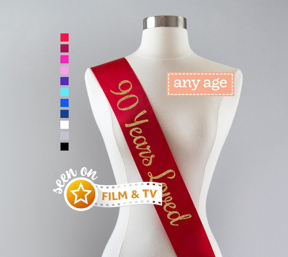 90 Years Loved Sash | 90th Birthday Sash 90th Birthday Party 90 and Fabulous 90th Birthday Gift Idea for Women Custom Sash 90th Anniversary