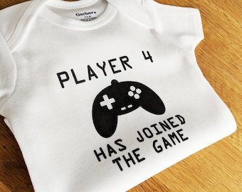 Player 4 Has Joined the Game Baby ONESIES ® Brand Bodysuits Baby Bodysuit or Baby T-Shirt Newborn Coming Home Outfit Cute Baby Clothes