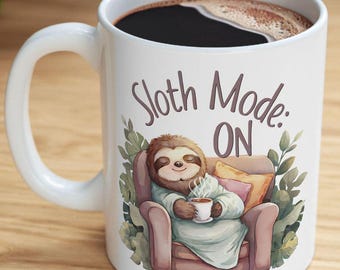 Sloth Mode On Coffee Mug, Funny Cozy Watercolor Ceramic Cup