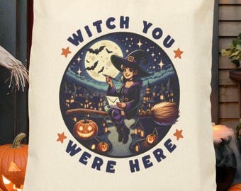 Witch You Were Here Halloween Tote Bag, Canvas Spooky Season