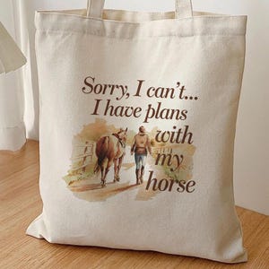 Funny Horse Tote Bag, I Have Plans with My Horse, Equestrian Gift, Horse Lover Canvas Bag, Farm Life Tote, Western Horse Riding Bag