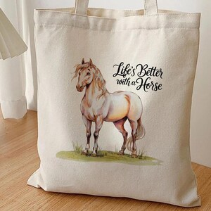 Life&#39;s Better with a Horse Tote Bag, Equestrian Canvas Tote, Horse Lover Gift, Horse Riding Bag, Western Horse Tote, Farm Animal Shopper Bag