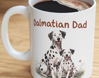 Dalmatian Dad Ceramic Coffee Mug, Spotted Dog Lover, Fathers Day