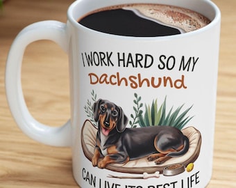 Dachshund Coffee Mug, Funny Wiener Dog Dad Cup, Sausage Doxie
